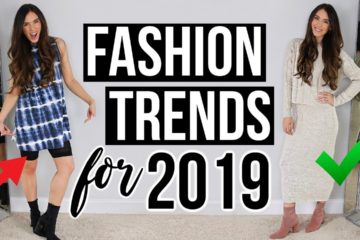 Styling & Testing Fashion Trends for 2019!